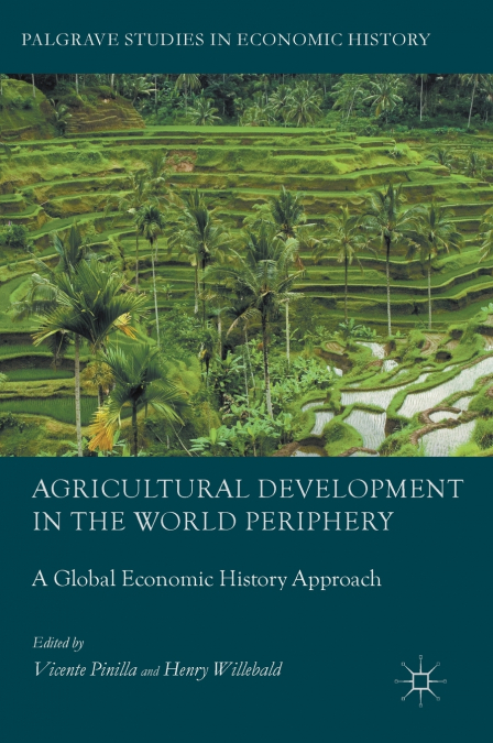 Agricultural Development in the World Periphery