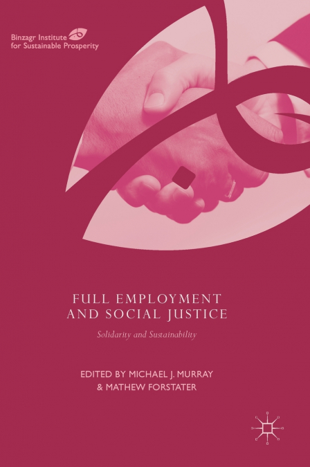Full Employment and Social Justice