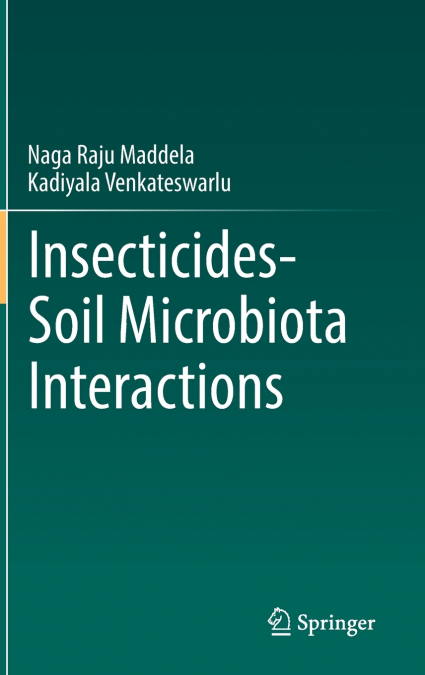 Insecticides−Soil Microbiota Interactions