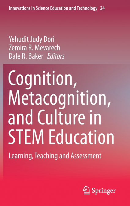 Cognition, Metacognition, and Culture in STEM Education