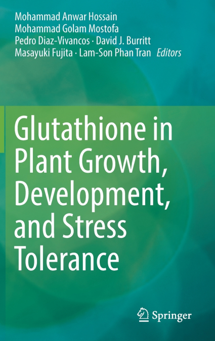 Glutathione in Plant Growth, Development, and Stress Tolerance