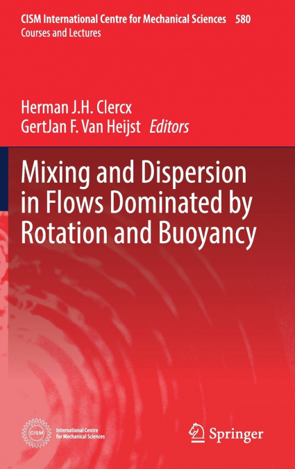 Mixing and Dispersion in Flows Dominated by Rotation and Buoyancy