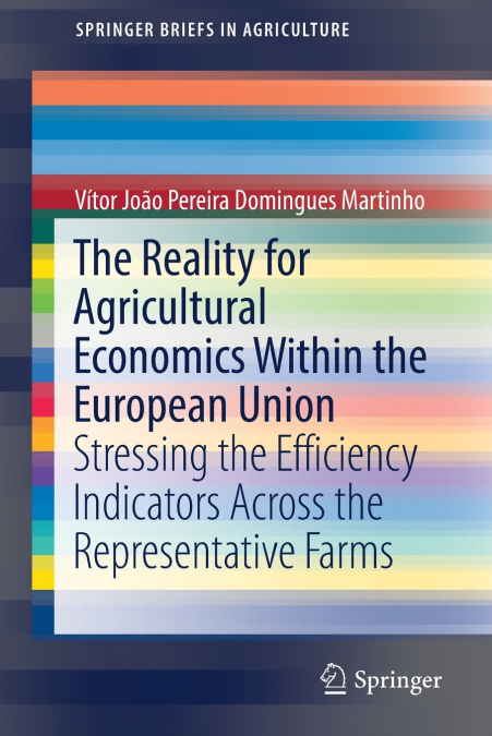 The Reality for Agricultural Economics Within the European Union