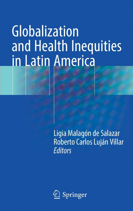 Globalization and Health Inequities in Latin America