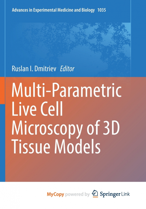 Multi-Parametric Live Cell Microscopy of 3D Tissue Models