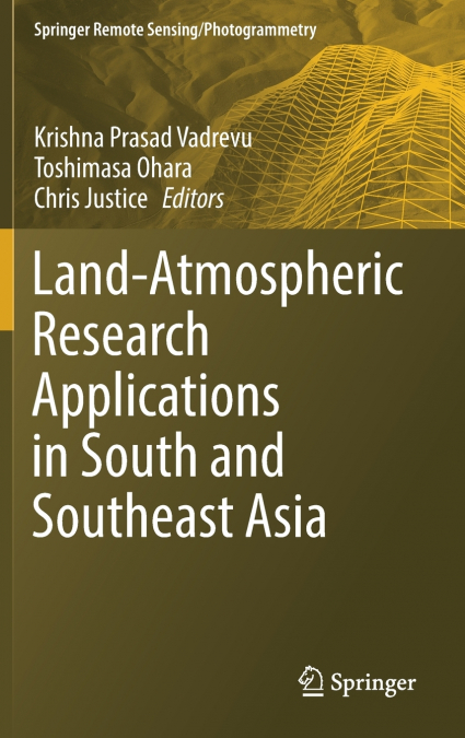 Land-Atmospheric Research Applications in South and Southeast Asia