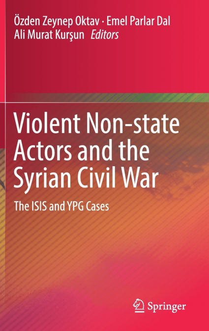 Violent Non-state Actors and the Syrian Civil War
