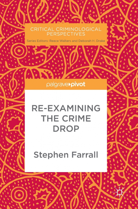 Re-Examining The Crime Drop