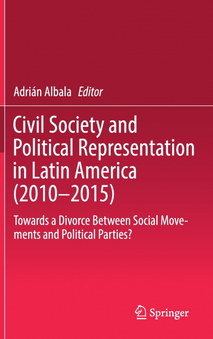 Civil Society and Political Representation in Latin America (2010-2015)