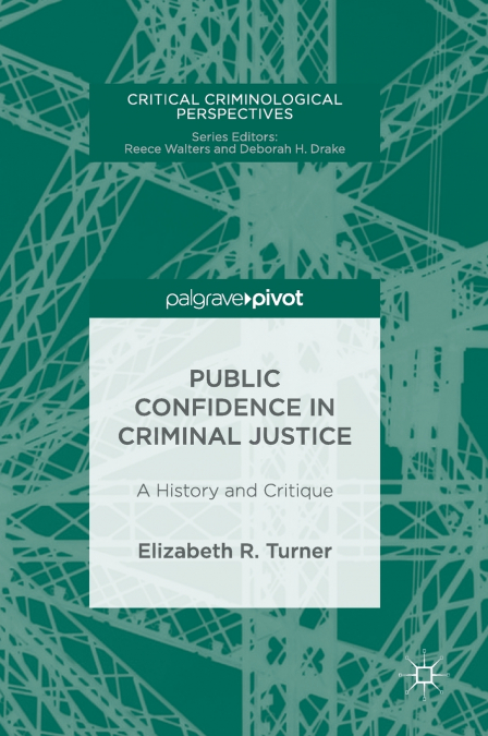 Public Confidence in Criminal Justice