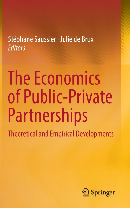 The Economics of Public-Private Partnerships