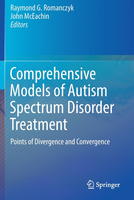 Comprehensive Models of Autism Spectrum Disorder Treatment