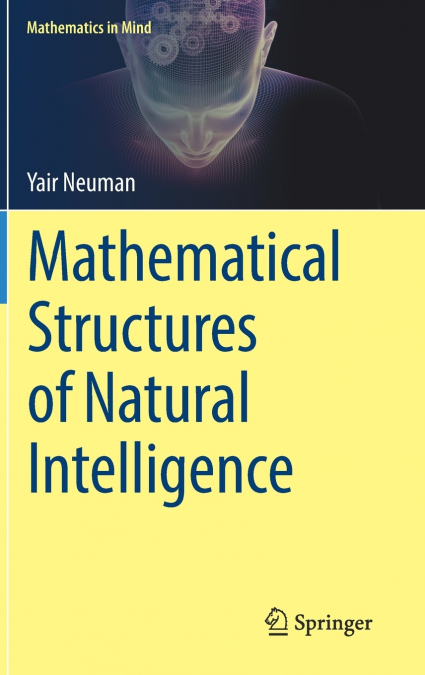 Mathematical Structures of Natural Intelligence