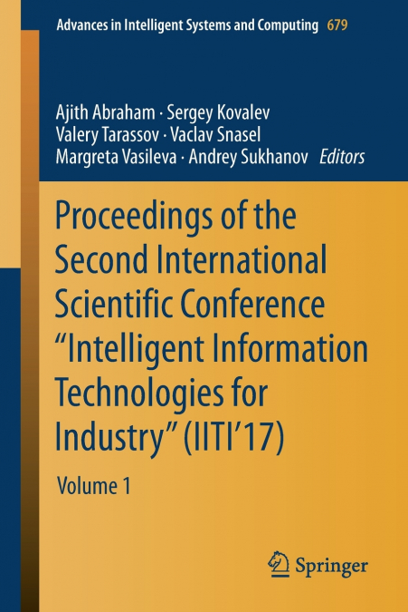 Proceedings of the Second International Scientific Conference 'Intelligent Information Technologies for Industry' (IITI’17)