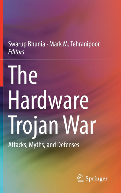 The Hardware Trojan War