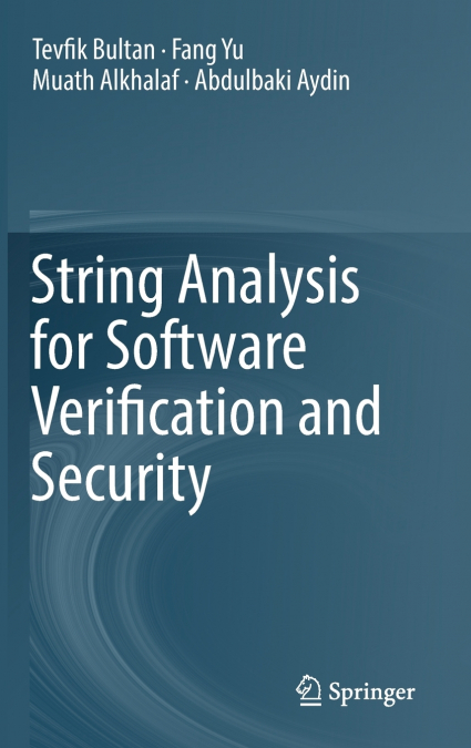 String Analysis for Software Verification and Security