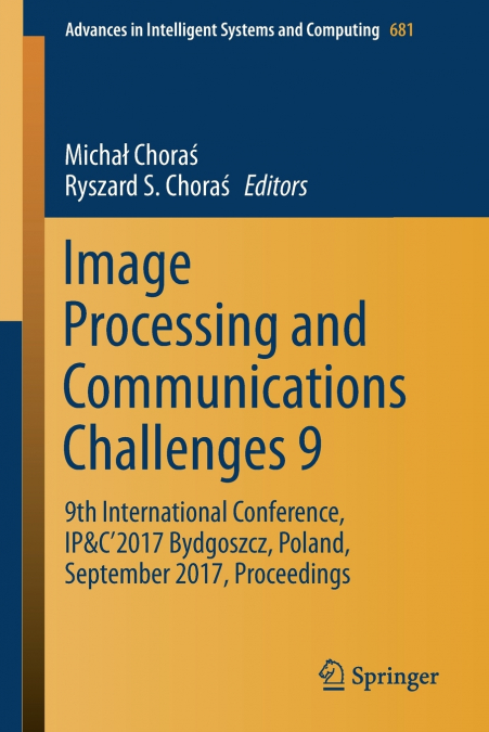 Image Processing and Communications Challenges 9