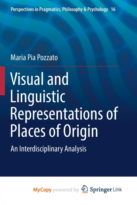 Visual and Linguistic Representations of Places of Origin