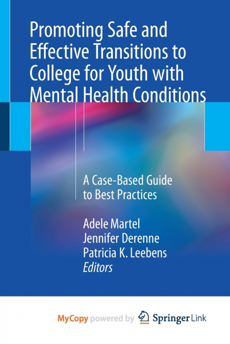 Promoting Safe and Effective Transitions to College for Youth with Mental Health Conditions