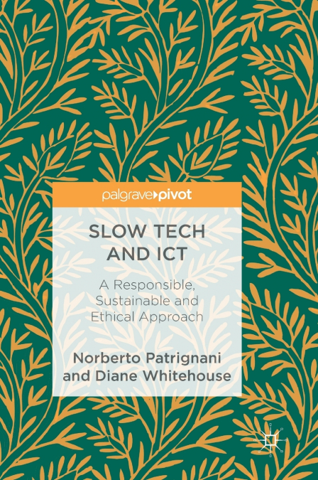 Slow Tech and ICT