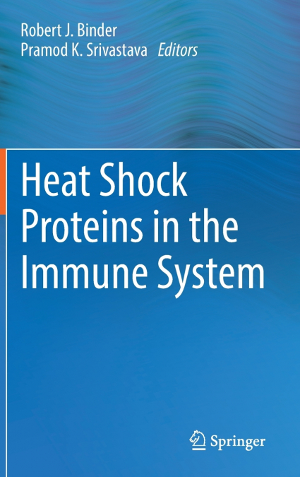Heat Shock Proteins in the Immune System