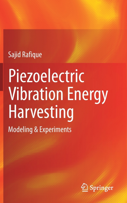 Piezoelectric Vibration Energy Harvesting