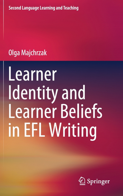 Learner Identity and Learner Beliefs in EFL Writing
