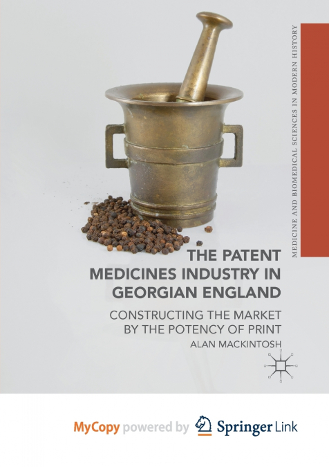 The Patent Medicines Industry in Georgian England