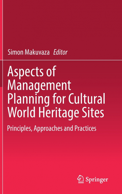 Aspects of Management Planning for Cultural World Heritage Sites