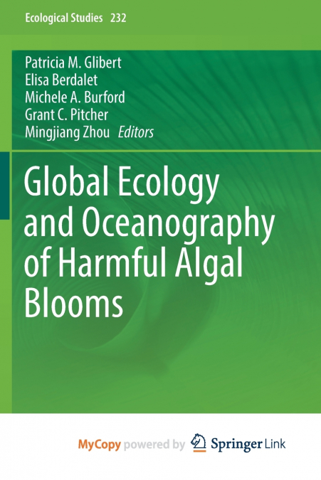 Global Ecology and Oceanography of Harmful Algal Blooms
