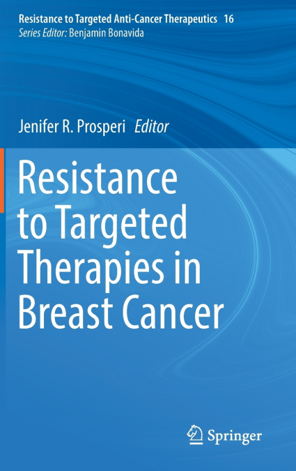 Resistance to Targeted Therapies in Breast Cancer