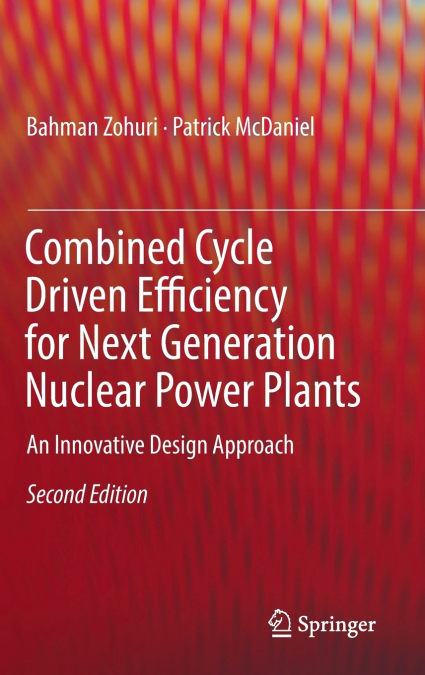 Combined Cycle Driven Efficiency for Next Generation Nuclear Power Plants
