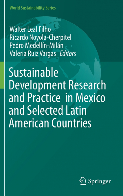 Sustainable Development Research and Practice in Mexico and Selected Latin American Countries