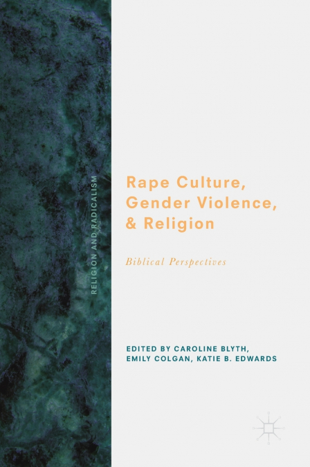 Rape Culture, Gender Violence, and Religion