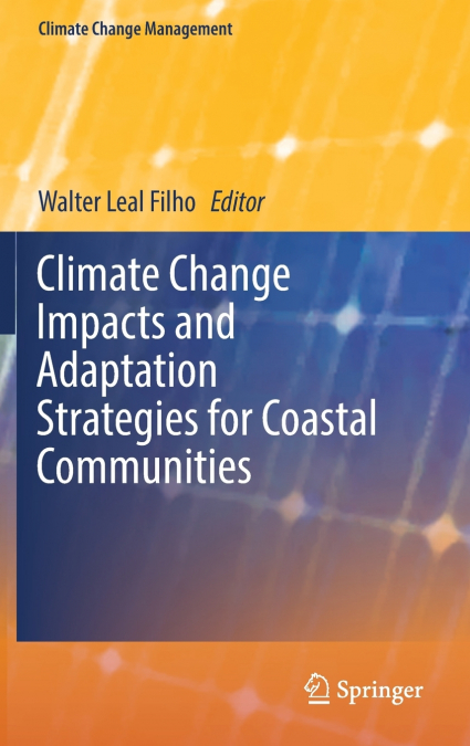 Climate Change Impacts and Adaptation Strategies for Coastal Communities