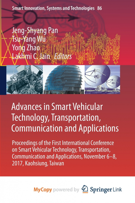 Advances in Smart Vehicular Technology, Transportation, Communication and Applications