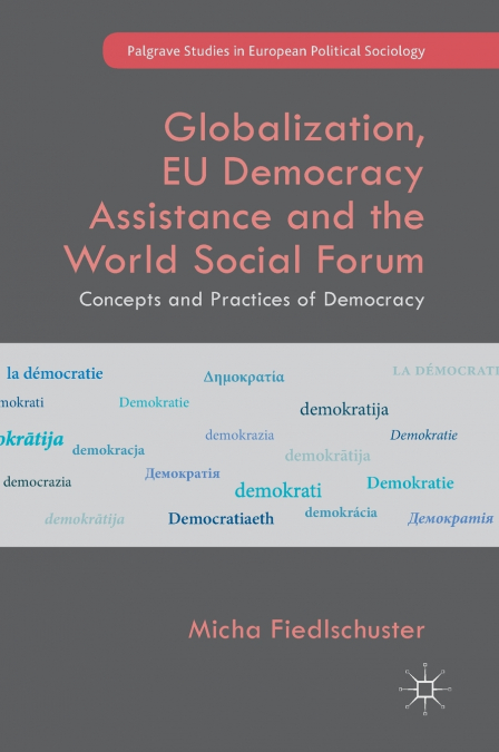 Globalization, EU Democracy Assistance and the World Social Forum