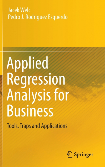 Applied Regression Analysis for Business