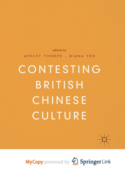 Contesting British Chinese Culture