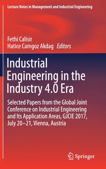 Industrial Engineering in the Industry 4.0 Era