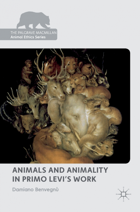 Animals and Animality in Primo Levi’s Work