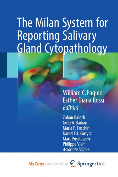 The Milan System for Reporting Salivary Gland Cytopathology