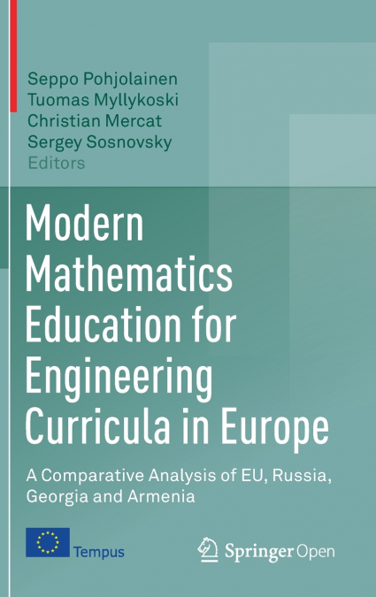 Modern Mathematics Education for Engineering Curricula in Europe