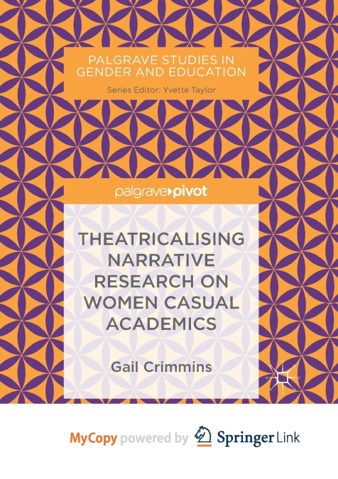 Theatricalising Narrative Research on Women Casual Academics