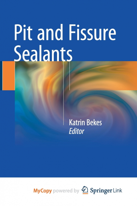 Pit and Fissure Sealants