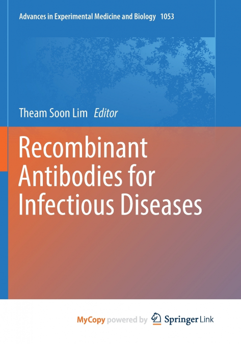 Recombinant Antibodies for Infectious Diseases
