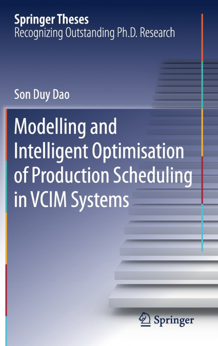 Modelling and Intelligent Optimisation of Production Scheduling in VCIM Systems