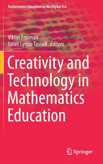 Creativity and Technology in Mathematics Education