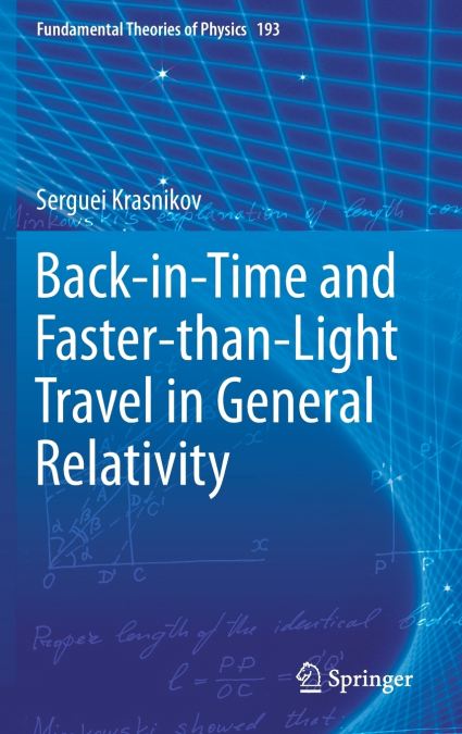 Back-in-Time and Faster-than-Light Travel in General Relativity