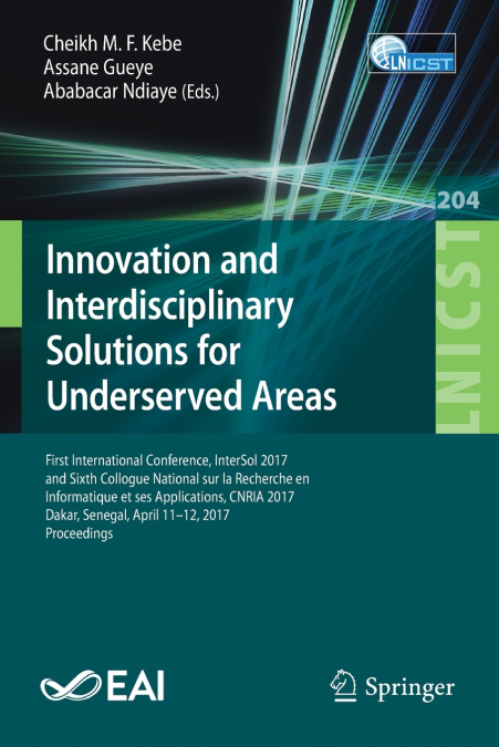 Innovation and Interdisciplinary Solutions for Underserved Areas